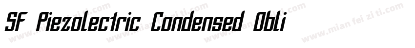 SF Piezolectric Condensed Oblique字体转换